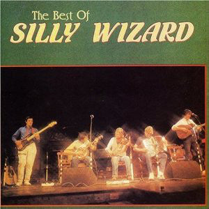 Silly Wizard : The Best Of Silly Wizard (LP, Comp)