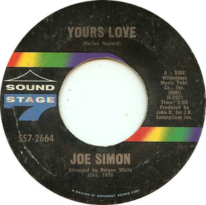 Joe Simon : Yours Love / I Gotta Whole Lotta Lovin’ (7")