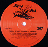 Orrin Star : No Frets Barred (LP, Album)
