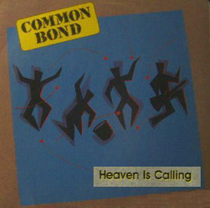 Common Bond : Heaven Is Calling (LP, Album)