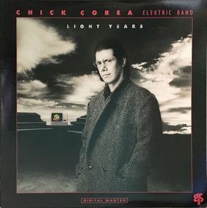 Chick Corea Elektric Band* : Light Years (LP, Album, All)