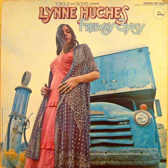 Lynne Hughes : Freeway Gypsy (LP, Album, Promo)