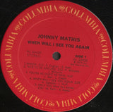 Johnny Mathis : When Will I See You Again (LP, Album, Ter)