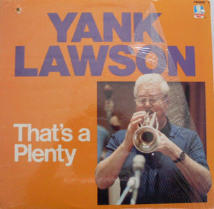 Yank Lawson : That's A Plenty (LP, Album, Comp, Mono, RE, RM)