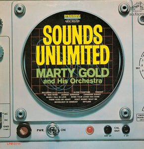 Martin Gold And His Orchestra : Sounds Unlimited (LP, Album, Mono)