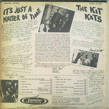 The Kit Kats : It's Just A Matter Of Time (LP, Album)