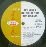 The Kit Kats : It's Just A Matter Of Time (LP, Album)