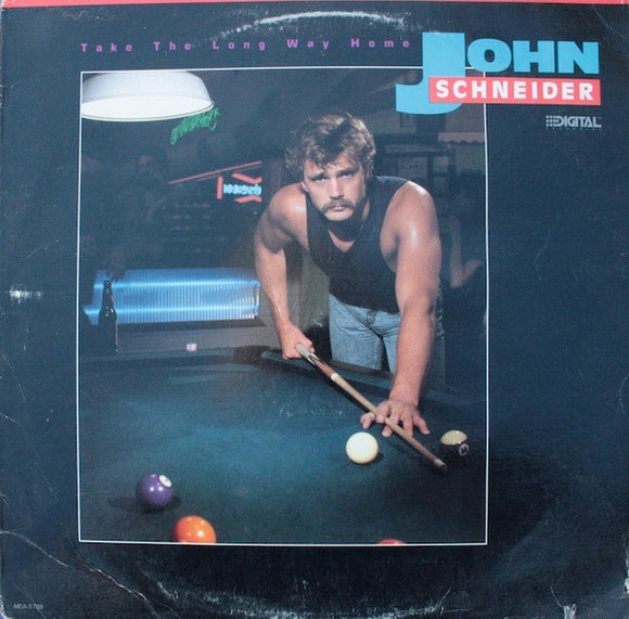 John Schneider : Take The Long Way Home (LP, Album)