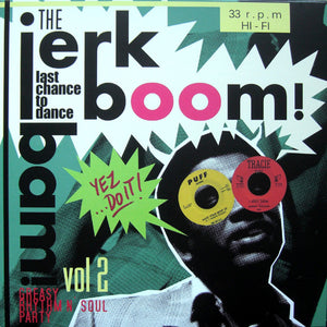 Various : The Jerk Boom! Bam! Vol 2 (LP, Comp)