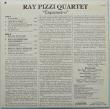 Ray Pizzi Quartet : Espressivo (LP, Album)