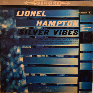 Lionel Hampton : Silver Vibes (With Trombones And Rhythm) (LP, Album)