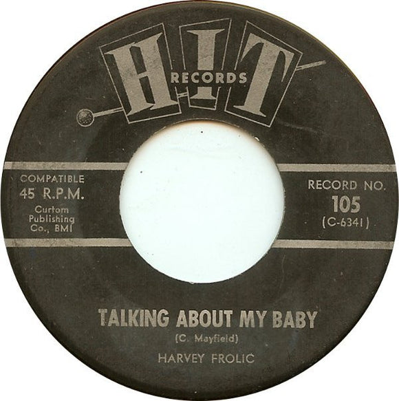 Bill Austin (2) / Harvey Frolic : You Don't Own Me / Talking About My Baby (7