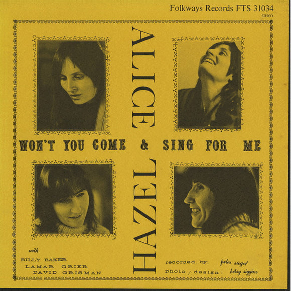 Hazel & Alice* : Won't You Come & Sing For Me? (LP, Album)