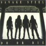 Savage Steel : Do Or Die (LP, Album)