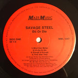 Savage Steel : Do Or Die (LP, Album)