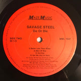 Savage Steel : Do Or Die (LP, Album)