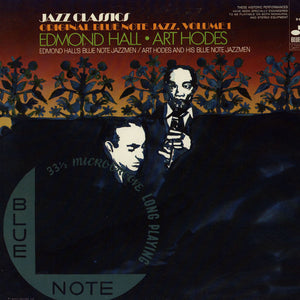 Edmond Hall / Art Hodes, Edmond Hall's Blue Note Jazzmen / Art Hodes And His Blue Note Jazzmen : Original Blue Note Jazz. Volume 1 (LP, Comp)