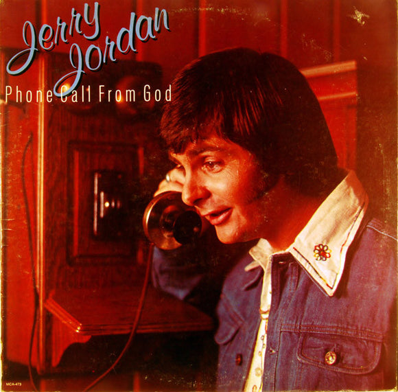 Jerry Jordan (2) : Phone Call From God (LP, Album, Glo)