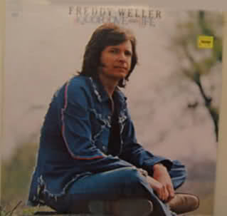 Freddy Weller : Liquor, Love, And Life (LP)