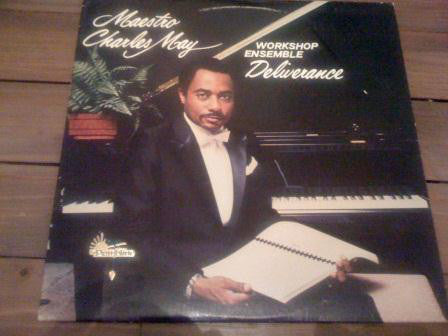 Charles May : Workshop Ensemble / Deliverance (LP)