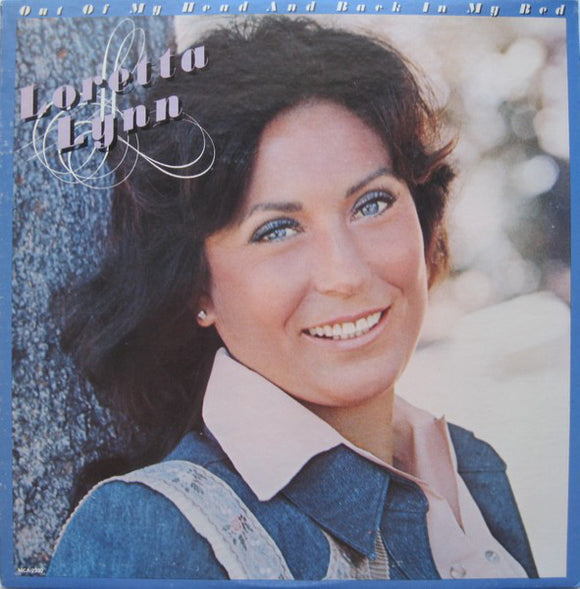 Loretta Lynn : Out Of My Head And Back In My Bed (LP, Album)