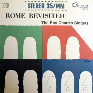 The Ray Charles Singers : Rome Revisited (LP)