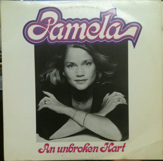 Pamela (17) : An Unbroken Hart (LP, Album)