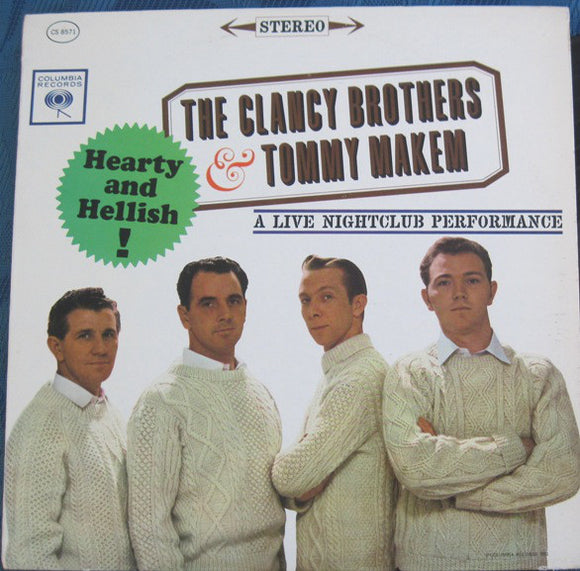 The Clancy Brothers & Tommy Makem : Hearty And Hellish - A Live Nightclub Performance (LP)