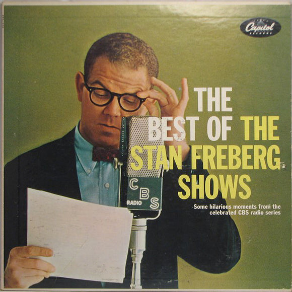 Stan Freberg Featuring Daws Butler And June Foray And Peter Leeds With The Jud Conlon Rhythmaires And Billy May And His Orchestra : The Best Of The Stan Freberg Shows (2xLP, Mono)