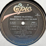 Ronnie McDowell : Rockin' You Easy, Lovin' You Slow (LP, Album)