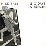 Mike Batt : Six Days In Berlin (LP, Album)