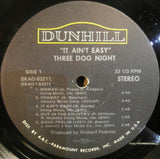 Three Dog Night : It Ain't Easy (LP, Album, Club)