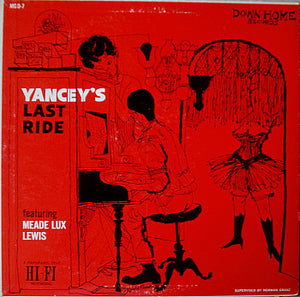 Meade "Lux" Lewis : Yancey's Last Ride (LP, Album, Mono)