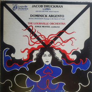 The Louisville Orchestra / Jacob Druckman and Dominick Argento : Lamia / Royal Invitation (LP, Album)