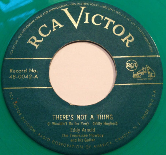 Eddy Arnold : There's Not A Thing (I Wouldn't Do For You) (7