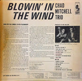 The Chad Mitchell Trio : Blowin' In The Wind (LP, Album)