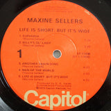 Maxine Sellers : Life Is Short, But It's Wide (LP, Album, Win)