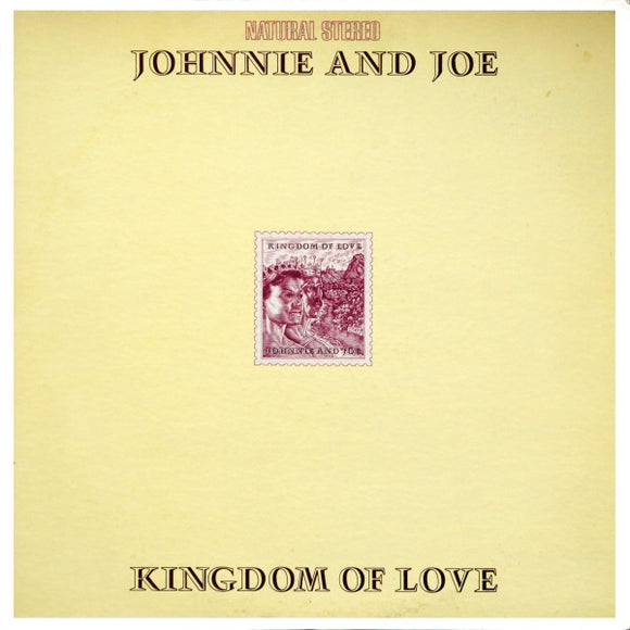 Johnnie And Joe* : Kingdom Of Love (LP, Album, Car)