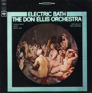 The Don Ellis Orchestra : Electric Bath (LP, Album, Pit)