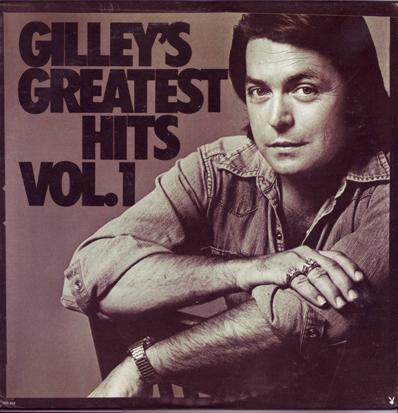 Mickey Gilley : Gilley's Greatest Hits Vol. 1 (LP, Comp, Club)