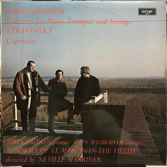 Dmitri Shostakovich / Igor Stravinsky, John Ogdon Piano, John Wilbraham Trumpet, The Academy Of St. Martin-in-the-Fields Directed By Sir Neville Marriner : Concerto For Piano, Trumpet And Strings / Capriccio (LP)