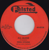 Terri Stevens : All Alone / My Wish Tonight (7", Single)