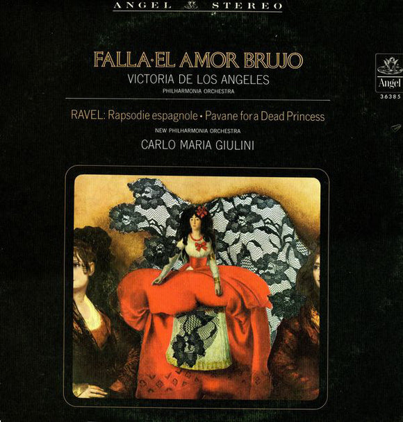 Manuel De Falla, Maurice Ravel, Victoria De Los Angeles, Philharmonia Orchestra, New Philharmonia Orchestra, Carlo Maria Giulini : El Amor Brujo / Rapsodie Espagnole • Pavane For A Dead Prince (LP)