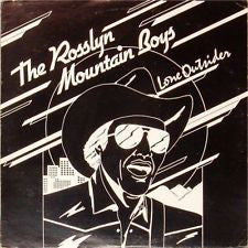 The Rosslyn Mountain Boys : Lone Outsider (LP)