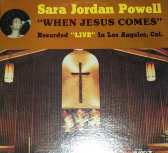 Sara Jordan Powell : When Jesus Comes (LP, Album)