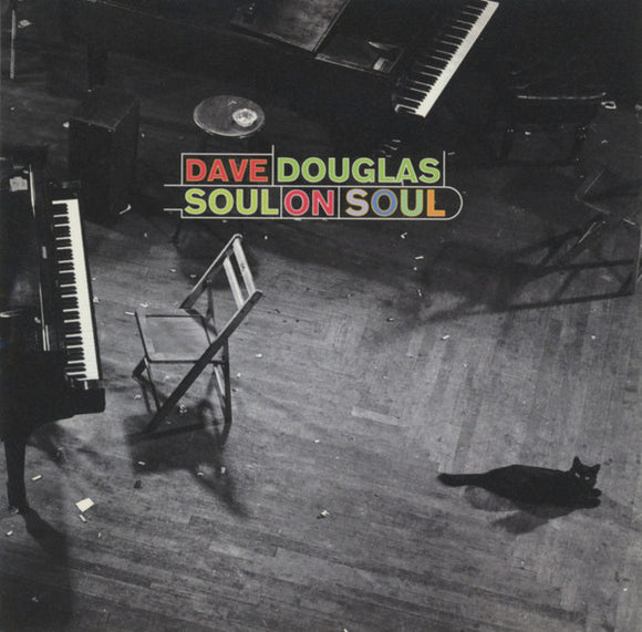 Dave Douglas : Soul On Soul (CD, Album)