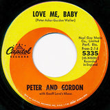 Peter & Gordon : I Go To Pieces / Love Me, Baby (7", Single, Pin)