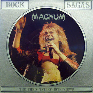 Magnum (3) : Rock Sagas The Chris Tetley Interviews (12", Pic, Unofficial)