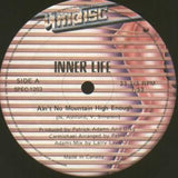 Inner Life : Ain't No Mountain High Enough (12")