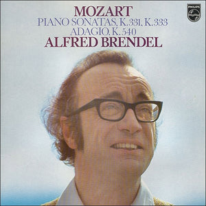 Wolfgang Amadeus Mozart - Alfred Brendel : Piano Sonatas, K. 331, K. 333 / Adagio, K. 540 (LP)